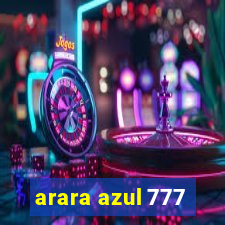 arara azul 777